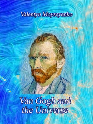 cover image of Van Gogh and the Universe